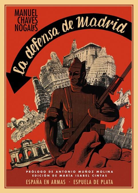 DEFENSA DE MADRID | 9788415177319 | CHAVES NOGALES, MANUEL (1897-1943) | Galatea Llibres | Llibreria online de Reus, Tarragona | Comprar llibres en català i castellà online