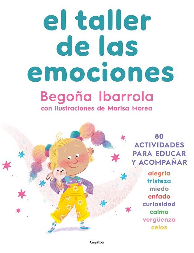 EL TALLER DE LAS EMOCIONES | 9788425364020 | IBARROLA, BEGOÑA | Galatea Llibres | Llibreria online de Reus, Tarragona | Comprar llibres en català i castellà online