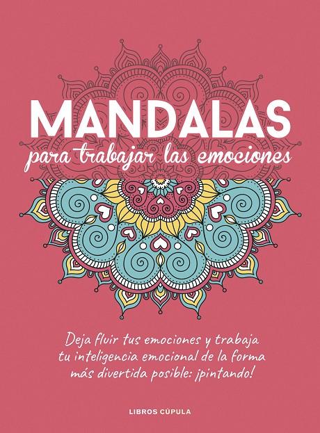 MANDALAS PARA TRABAJAR TUS EMOCIONES | 9788448029470 | Galatea Llibres | Llibreria online de Reus, Tarragona | Comprar llibres en català i castellà online
