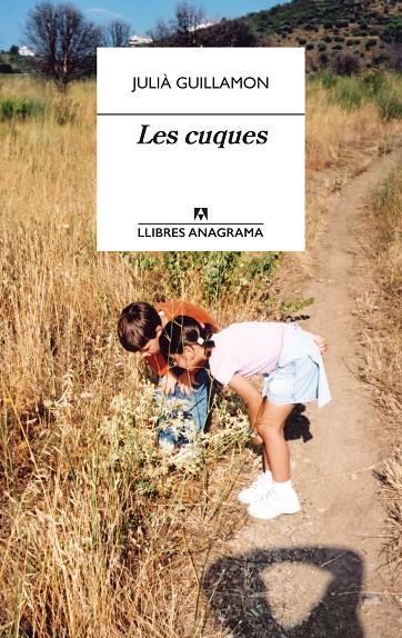 LES CUQUES | 9788433915856 | GUILLAMON, JULIÀ | Galatea Llibres | Llibreria online de Reus, Tarragona | Comprar llibres en català i castellà online