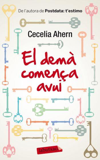 EL DEMÀ COMENÇA AVUI | 9788499305714 | AHERN, CECELIA | Galatea Llibres | Llibreria online de Reus, Tarragona | Comprar llibres en català i castellà online