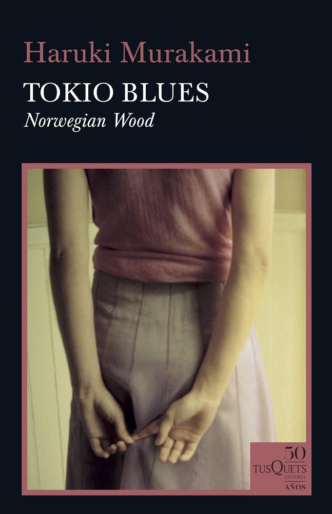 TOKIO BLUES | 9788490667071 | MURAKAMI, HARUKI | Galatea Llibres | Llibreria online de Reus, Tarragona | Comprar llibres en català i castellà online