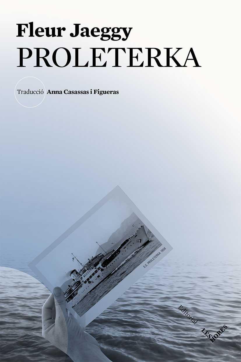 PROLETERKA -CAT- | 9788494677588 | JAEGGY, FLEUR | Galatea Llibres | Llibreria online de Reus, Tarragona | Comprar llibres en català i castellà online