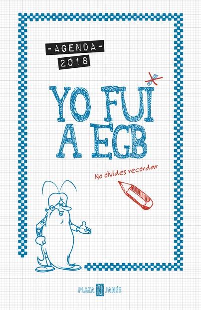 AGENDA YO FUI A EGB 2018 | 9788401019456 | Galatea Llibres | Llibreria online de Reus, Tarragona | Comprar llibres en català i castellà online