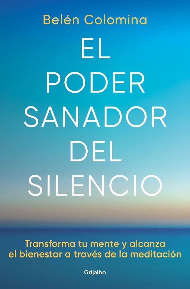 EL PODER SANADOR DEL SILENCIO | 9788425363269 | COLOMINA, BELÉN | Galatea Llibres | Llibreria online de Reus, Tarragona | Comprar llibres en català i castellà online