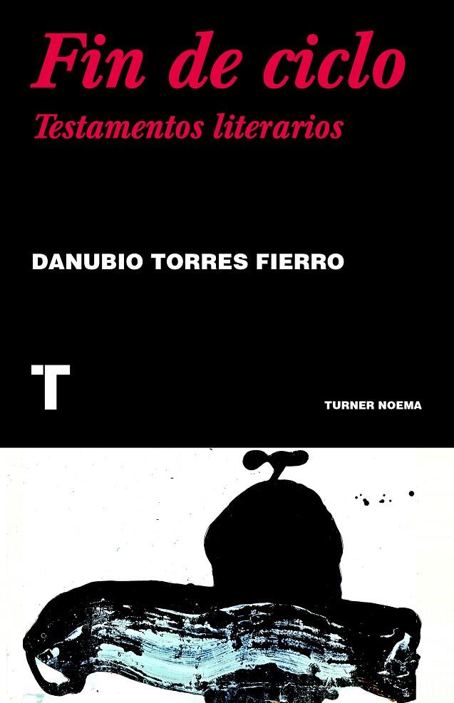 FIN DE CICLO | 9788418428807 | TORRES FIERRO, DANUBIO | Galatea Llibres | Llibreria online de Reus, Tarragona | Comprar llibres en català i castellà online