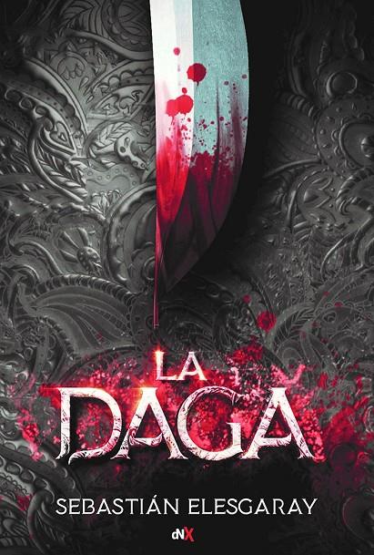 LA DAGA | 9788494947032 | ELESGARAY, SEBASTIAN | Galatea Llibres | Llibreria online de Reus, Tarragona | Comprar llibres en català i castellà online