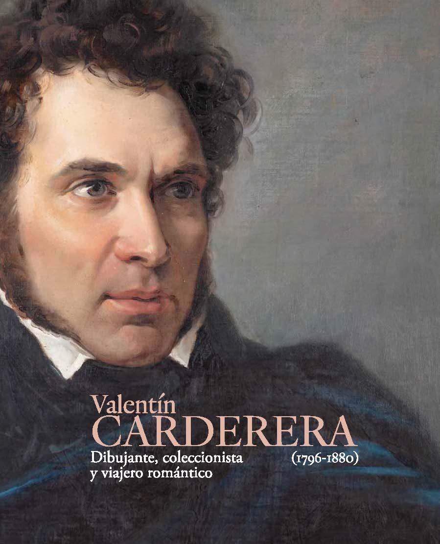 VALENTIN CARDERERA (1796-1880) | 9788415245858 | LANZAROTTE GUIRAL, JOSE MARIA | Galatea Llibres | Llibreria online de Reus, Tarragona | Comprar llibres en català i castellà online