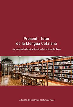 PRESENT I FUTUR DE LA LLENGUA CATALANA | 9788412277586 | VV AA | Galatea Llibres | Llibreria online de Reus, Tarragona | Comprar llibres en català i castellà online