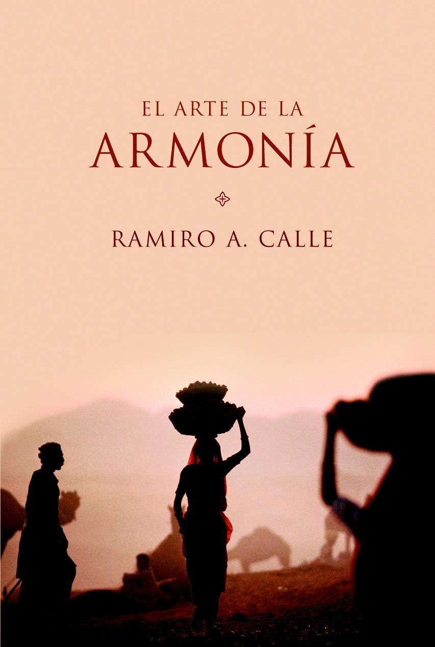 ARTE DE LA ARMONIA, EL | 9788427028821 | CALLE, RAMIRO A. | Galatea Llibres | Llibreria online de Reus, Tarragona | Comprar llibres en català i castellà online