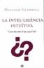 INTEL.LIGENCIA INTUITIVA, LA | 9788429756678 | GLADWELL, MALCOLM | Galatea Llibres | Llibreria online de Reus, Tarragona | Comprar llibres en català i castellà online