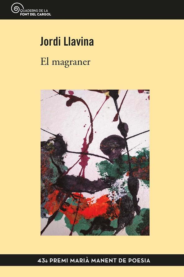 EL MAGRANER | 9788490349304 | LLAVINA MURGADAS, JORDI | Galatea Llibres | Llibreria online de Reus, Tarragona | Comprar llibres en català i castellà online