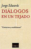 DIALOGOS EN UN TEJADO | 9788483108567 | EDWARDS, JORGE | Galatea Llibres | Llibreria online de Reus, Tarragona | Comprar llibres en català i castellà online