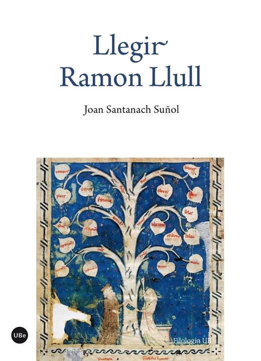 LLEGIR RAMON LLULL | 9788447541911 | SANTANACH SUñOL, JOAN | Galatea Llibres | Llibreria online de Reus, Tarragona | Comprar llibres en català i castellà online