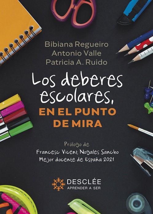 LOS DEBERES ESCOLARES, EN EL PUNTO DE MIRA | 9788433032102 | REGUEIRO FERNÁNDEZ, BIBIANA/VALLE ARIAS, ANTONIO/ALONSO RUIDO, PATRICIA | Galatea Llibres | Llibreria online de Reus, Tarragona | Comprar llibres en català i castellà online