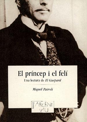 PRINCEP I EL FELI,EL | 9788479353087 | PAIROLI,MIQUEL | Galatea Llibres | Llibreria online de Reus, Tarragona | Comprar llibres en català i castellà online