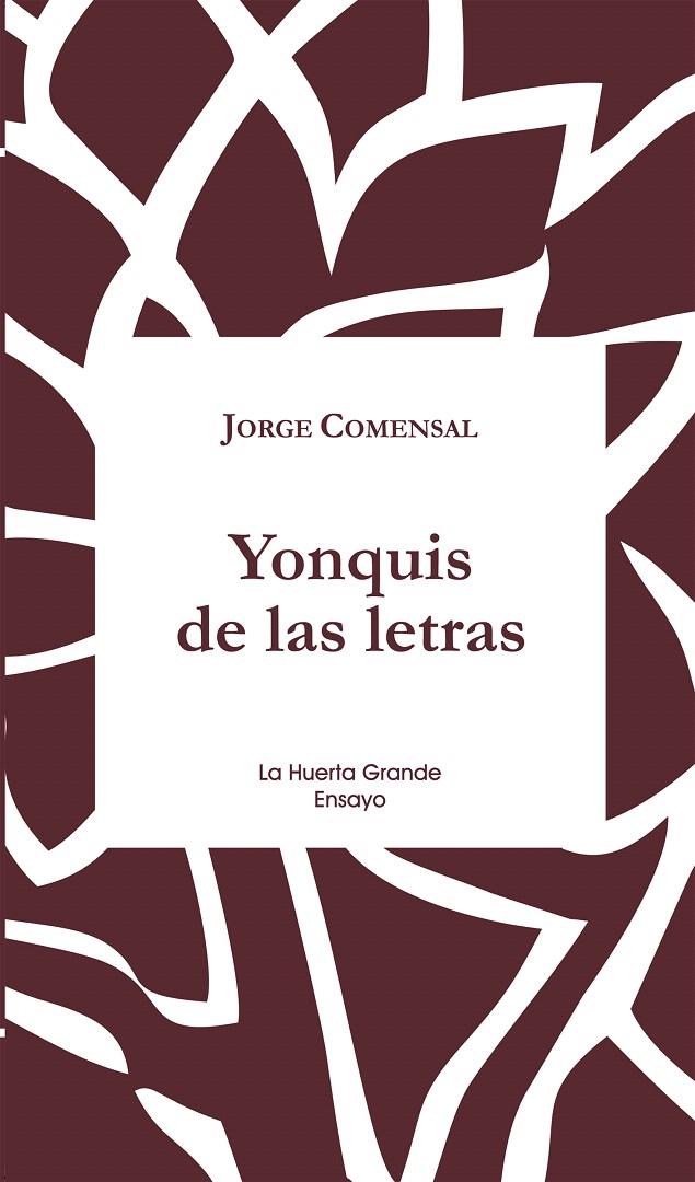 YONQUIS DE LAS LETRAS | 9788417118082 | COMENSAL, JORGE | Galatea Llibres | Llibreria online de Reus, Tarragona | Comprar llibres en català i castellà online