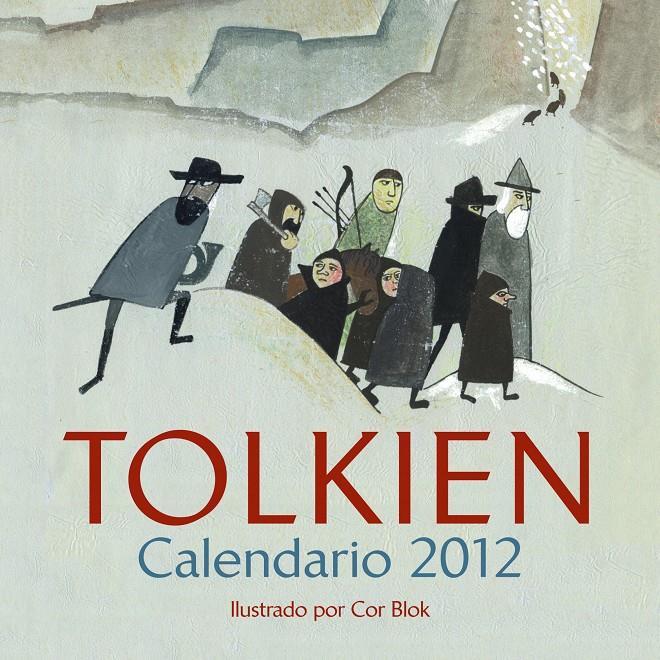 CALENDARIO TOLKIEN 2012 | 9788445078419 | J. R. R. TOLKIEN | Galatea Llibres | Llibreria online de Reus, Tarragona | Comprar llibres en català i castellà online