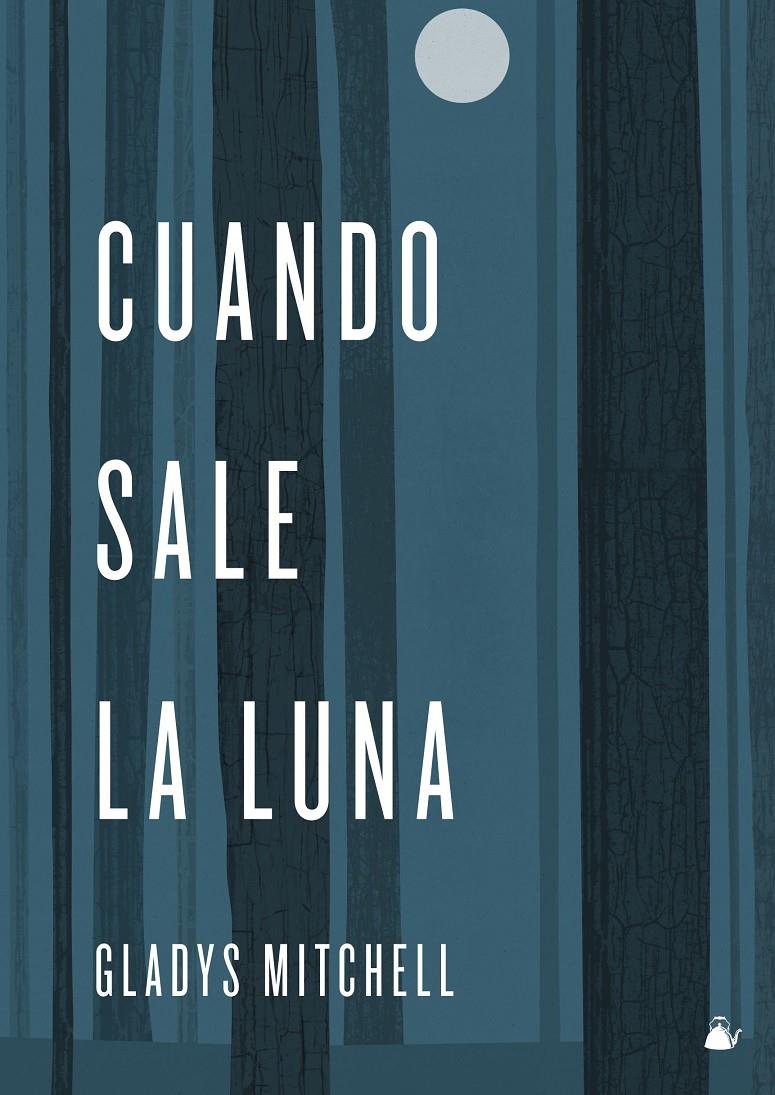 CUANDO SALE LA LUNA | 9788493937928 | MITCHELL, GLADYS | Galatea Llibres | Llibreria online de Reus, Tarragona | Comprar llibres en català i castellà online
