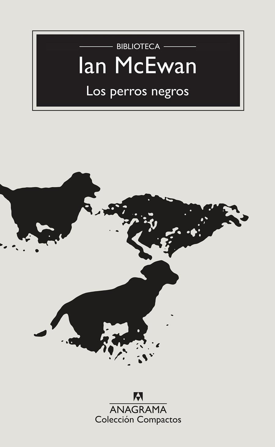 LOS PERROS NEGROS | 9788433960214 | MCEWAN, IAN | Galatea Llibres | Llibreria online de Reus, Tarragona | Comprar llibres en català i castellà online