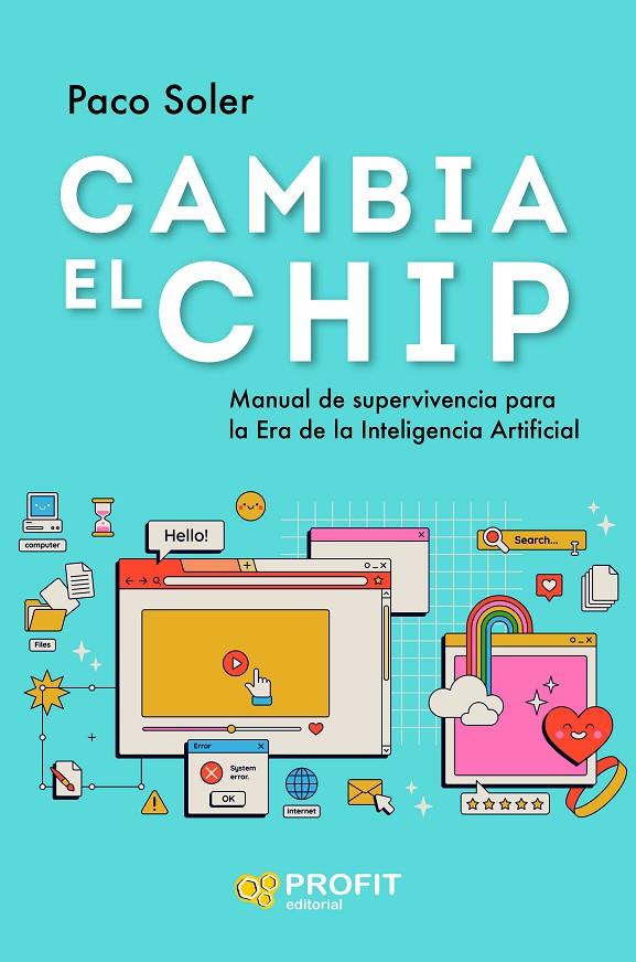 CAMBIA EL CHIP | 9788419841544 | SOLER, PACO | Galatea Llibres | Llibreria online de Reus, Tarragona | Comprar llibres en català i castellà online