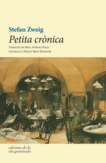 PETITA CRONICA | 9788494342455 | ZWEIG, STEFAN | Galatea Llibres | Llibreria online de Reus, Tarragona | Comprar llibres en català i castellà online