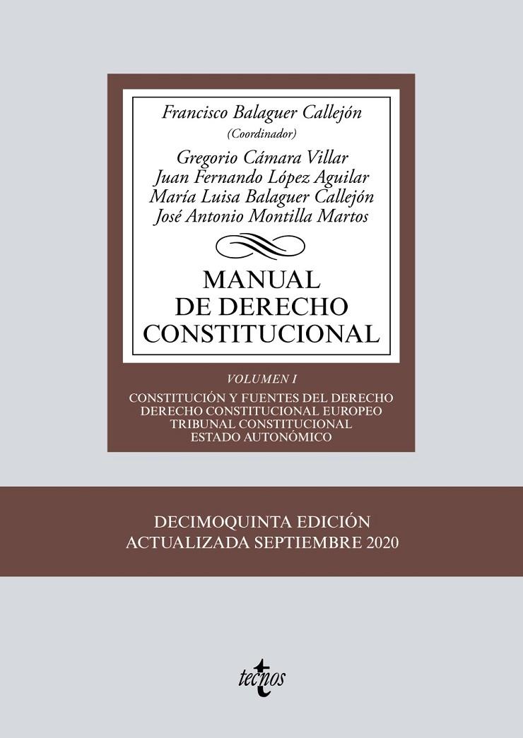 MANUAL DE DERECHO CONSTITUCIONAL | 9788430979875 | BALAGUER CALLEJÓN, FRANCISCO/CÁMARA VILLAR, GREGORIO/LÓPEZ AGUILAR, JUAN FERNANDO/BALAGUER CALLEJÓN, | Galatea Llibres | Llibreria online de Reus, Tarragona | Comprar llibres en català i castellà online