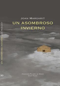 UN ASOMBROSO INVIERNO | 9788498952308 | MARGARIT, JOAN | Galatea Llibres | Llibreria online de Reus, Tarragona | Comprar llibres en català i castellà online