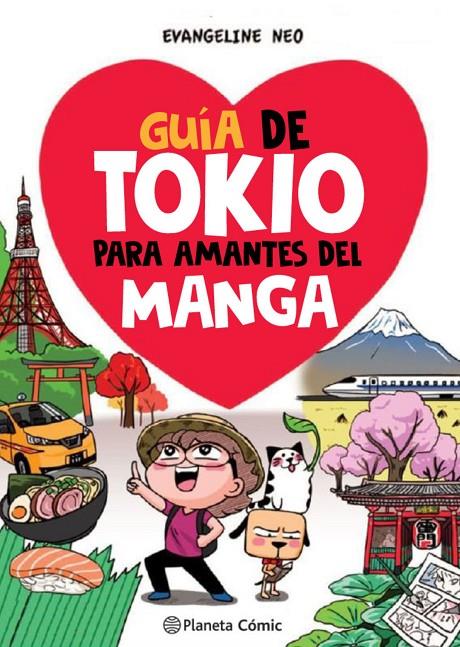 GUÍA DE TOKIO PARA AMANTES DEL MANGA | 9788413418070 | NEO, EVANGELINE | Galatea Llibres | Llibreria online de Reus, Tarragona | Comprar llibres en català i castellà online