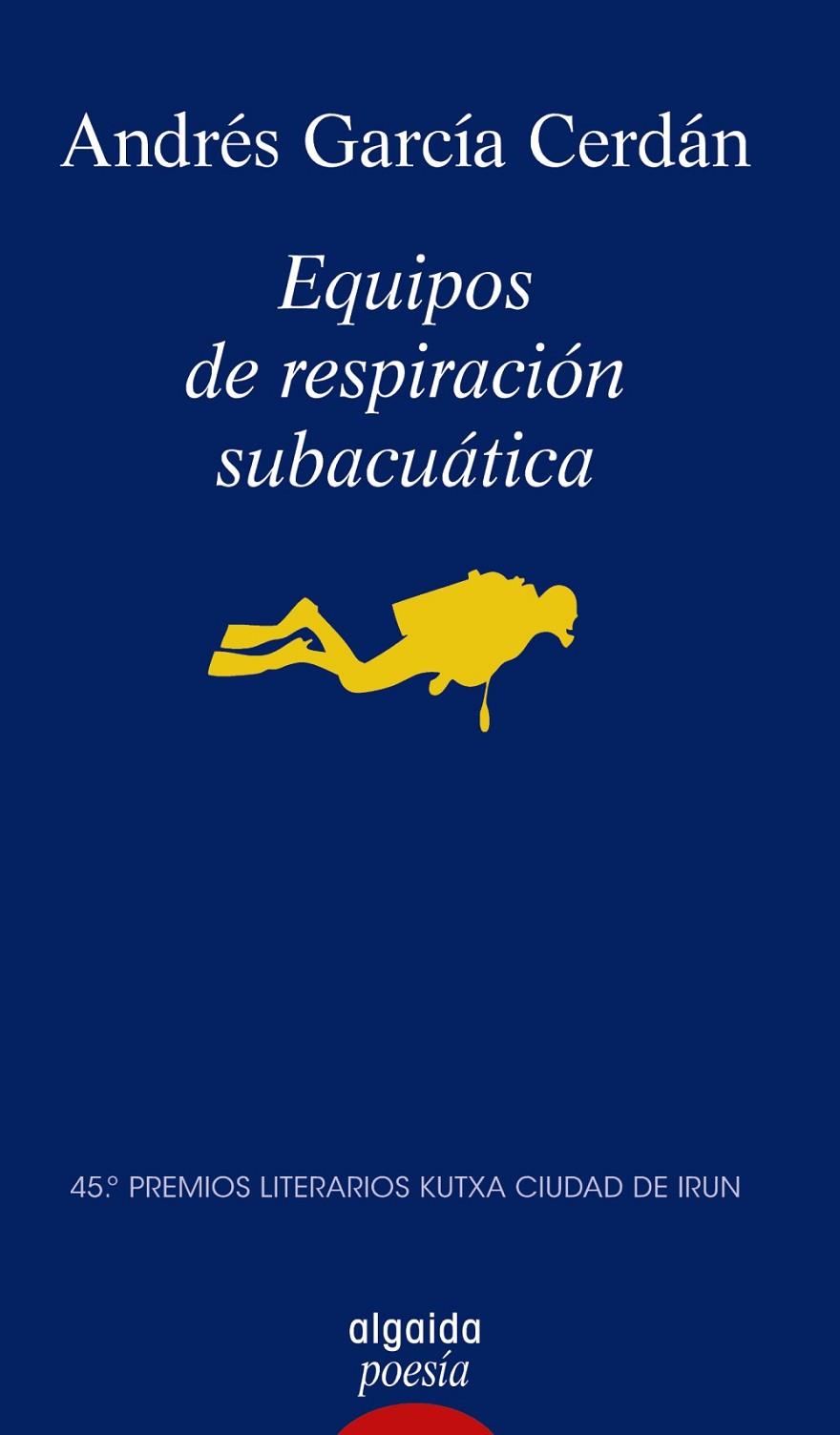 EQUIPOS DE RESPIRACION SUBACUATICA | 9788491898771 | GARCÍA CERDÁN, ANDRÉS | Galatea Llibres | Llibreria online de Reus, Tarragona | Comprar llibres en català i castellà online