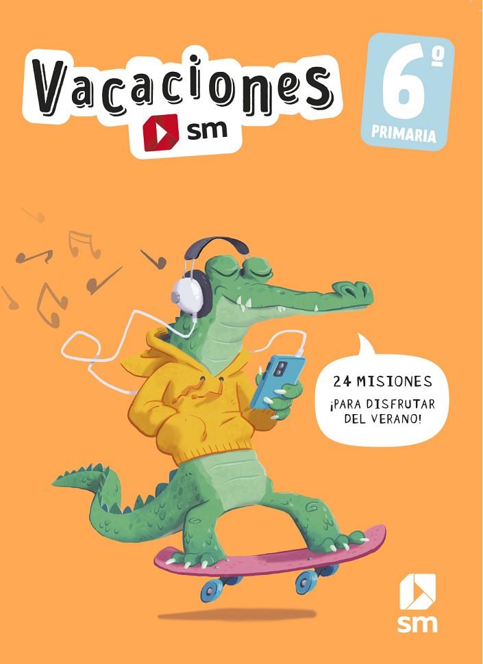 6 EP VACACIONES 23 | 9788498564792 | AROSA SANTOS, CATALINA/EQUIPO EDITORIAL SM | Galatea Llibres | Llibreria online de Reus, Tarragona | Comprar llibres en català i castellà online