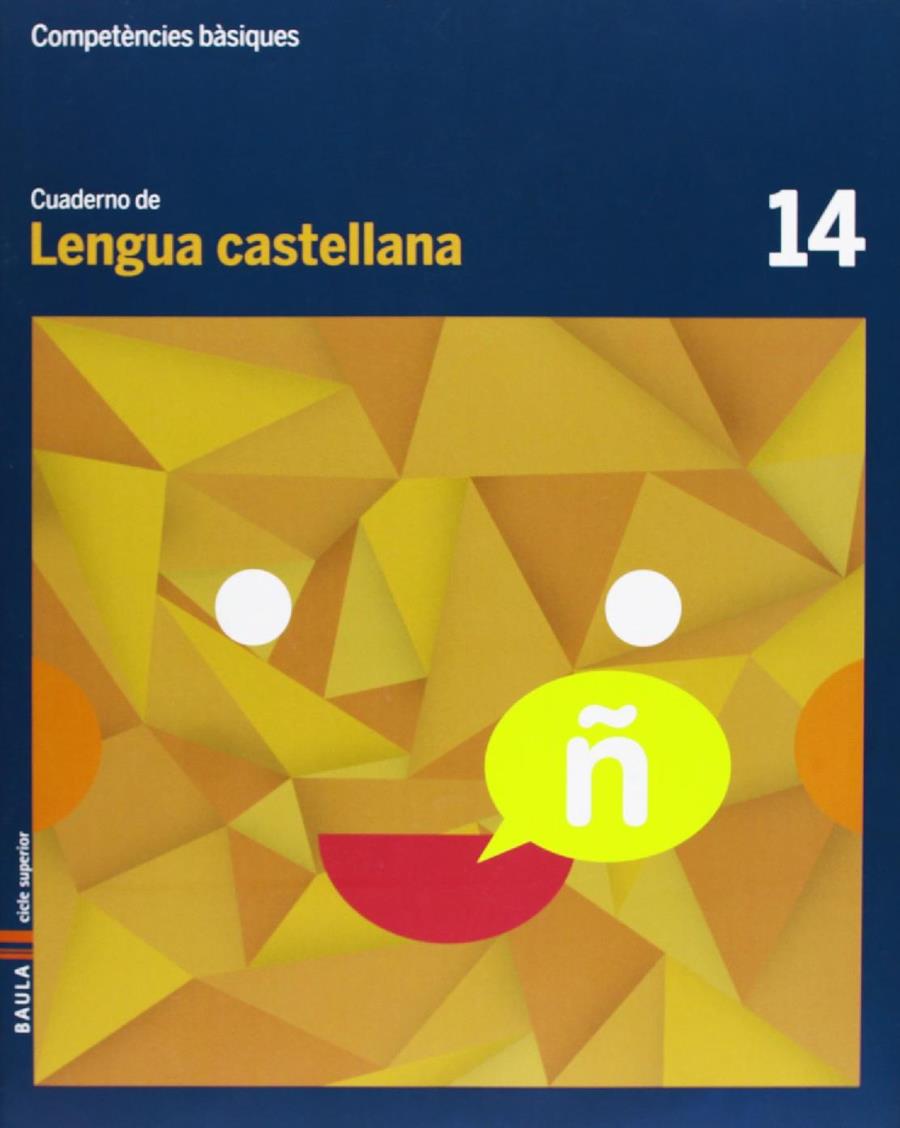 CUADERNO LENGUA CASTELLANA 14 | 9788447925742 | ARÉVALO NAVARRO, NATÀLIA | Galatea Llibres | Llibreria online de Reus, Tarragona | Comprar llibres en català i castellà online
