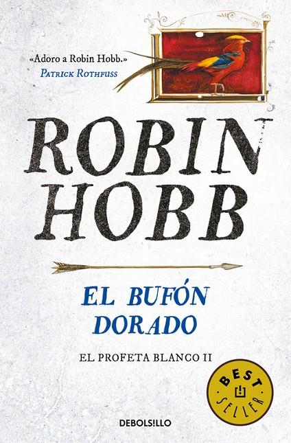 EL BUFóN DORADO (EL PROFETA BLANCO 2) | 9788466341998 | HOBB, ROBIN | Galatea Llibres | Llibreria online de Reus, Tarragona | Comprar llibres en català i castellà online