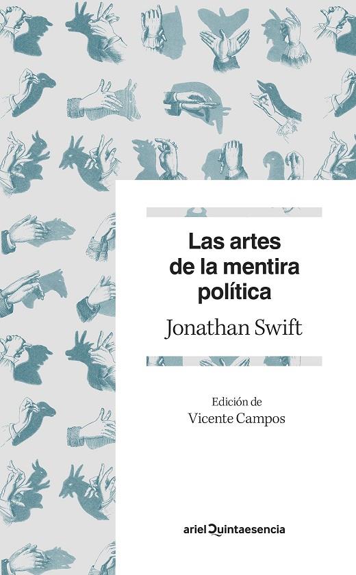 LAS ARTES DE LA MENTIRA POLÍTICA | 9788434432765 | SWIFT, JONATHAN | Galatea Llibres | Llibreria online de Reus, Tarragona | Comprar llibres en català i castellà online