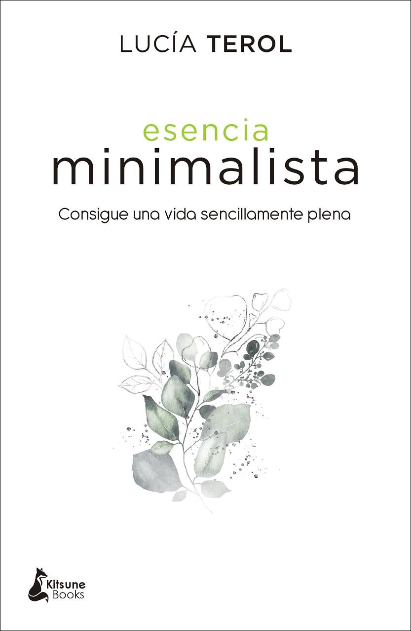 ESENCIA MINIMALISTA | 9788416788392 | TEROL, LUCÍA | Galatea Llibres | Llibreria online de Reus, Tarragona | Comprar llibres en català i castellà online