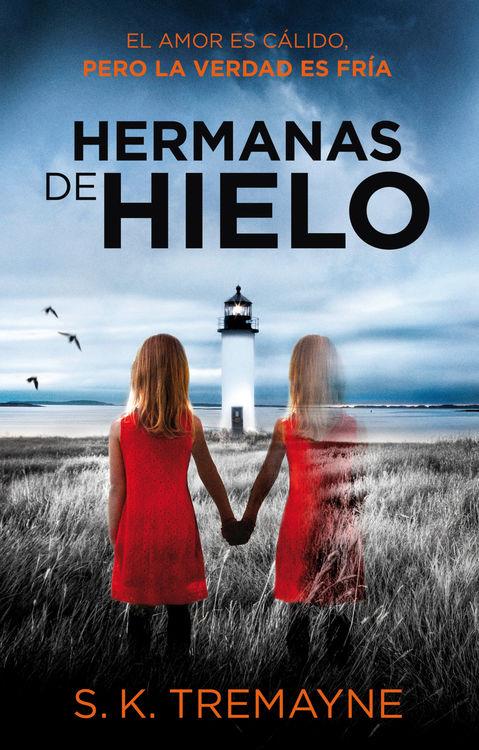 LAS HERMANAS DE HIELO | 9788416387014 | TREMAYNE, S. K. | Galatea Llibres | Llibreria online de Reus, Tarragona | Comprar llibres en català i castellà online