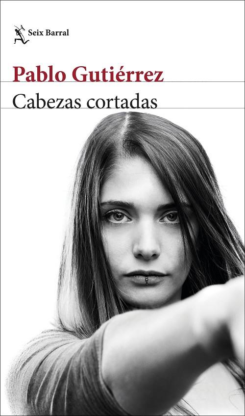 CABEZAS CORTADAS | 9788432234118 | GUTIÉRREZ, PABLO | Galatea Llibres | Llibreria online de Reus, Tarragona | Comprar llibres en català i castellà online