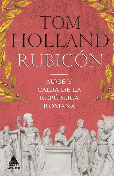 RUBICÓN | 9788416222360 | HOLLAND, TOM | Galatea Llibres | Llibreria online de Reus, Tarragona | Comprar llibres en català i castellà online