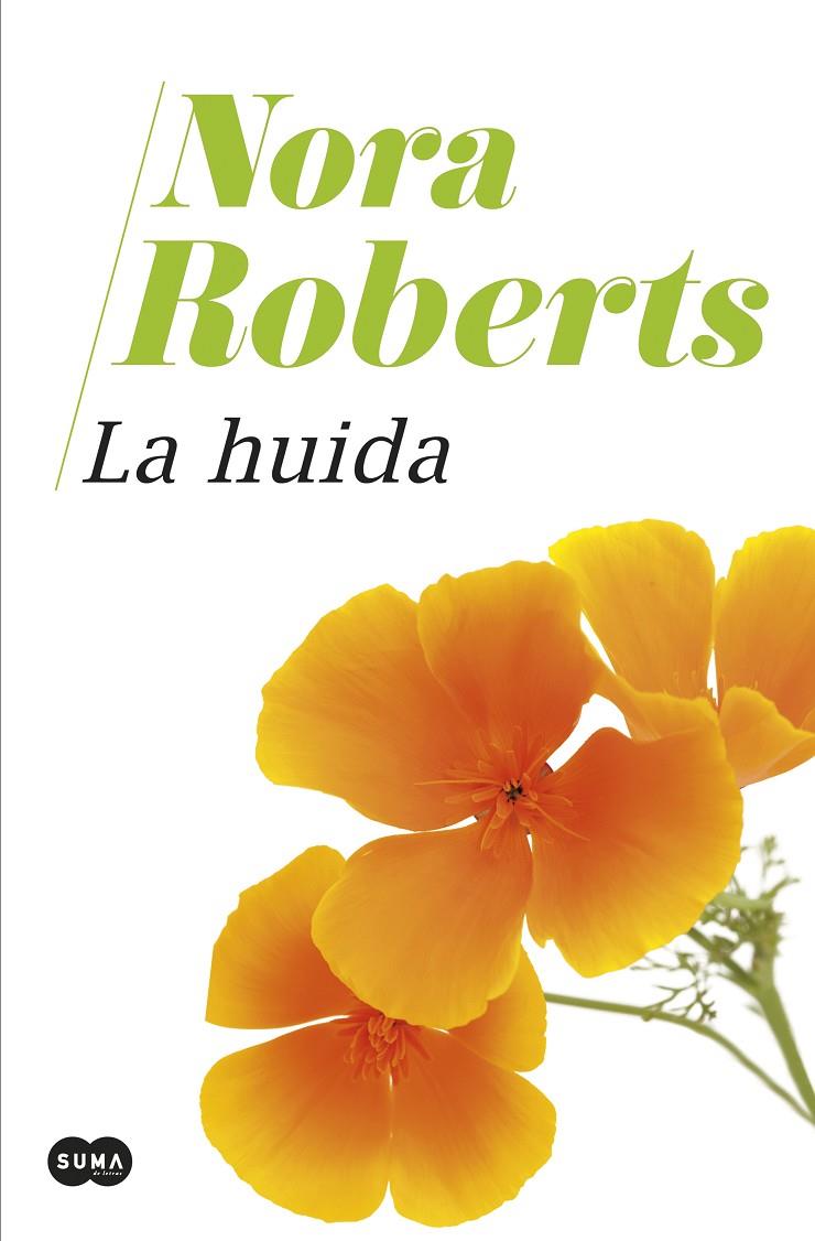 LA HUIDA | 9788491295242 | ROBERTS, NORA | Galatea Llibres | Llibreria online de Reus, Tarragona | Comprar llibres en català i castellà online