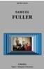 SAMUEL FULLER | 9788437619170 | CASAS, QUIM | Galatea Llibres | Llibreria online de Reus, Tarragona | Comprar llibres en català i castellà online