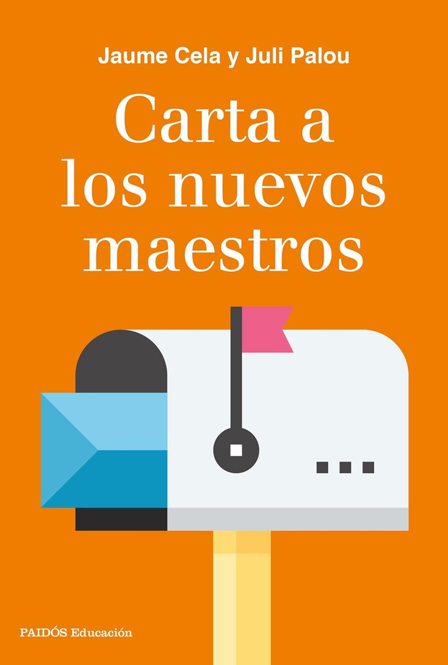 CARTA A LOS NUEVOS MAESTROS | 9788449333941 | PALOU, JULI/CELA, JAUME | Galatea Llibres | Llibreria online de Reus, Tarragona | Comprar llibres en català i castellà online