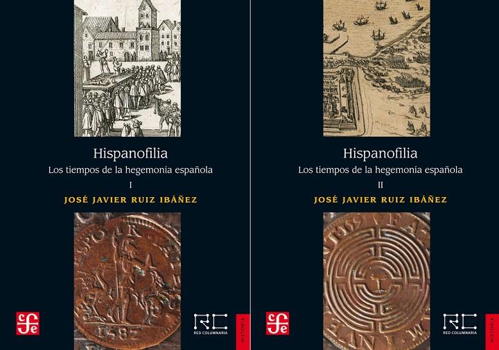 HISPANOFILIA 2 VOLS. | 9788437508252 | RUIZ IBÁÑEZ, JOSÉ JAVIER | Galatea Llibres | Llibreria online de Reus, Tarragona | Comprar llibres en català i castellà online
