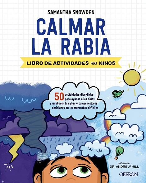 CALMAR LA RABIA | 9788441543447 | SNOWDEN, SAMANTHA | Galatea Llibres | Llibreria online de Reus, Tarragona | Comprar llibres en català i castellà online