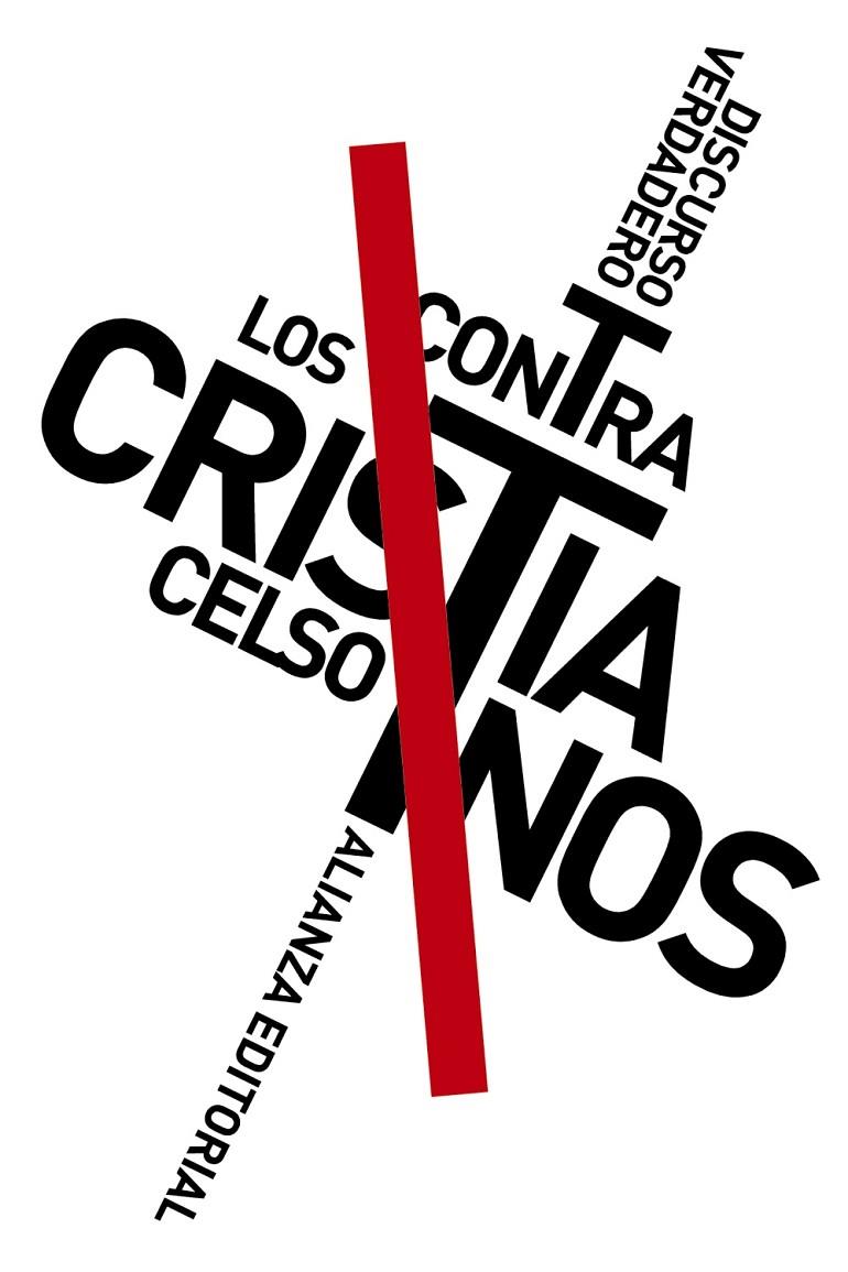 DISCURSO VERDADERO CONTRA LOS CRISTIANOS | 9788413629049 | CELSO | Galatea Llibres | Llibreria online de Reus, Tarragona | Comprar llibres en català i castellà online