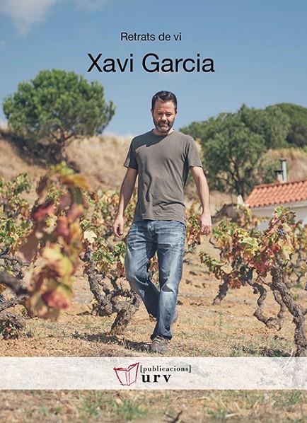 XAVI GARCIA. RETRATS DEL VI | 9788484247081 | TROYANO PUIG, RUTH | Galatea Llibres | Llibreria online de Reus, Tarragona | Comprar llibres en català i castellà online