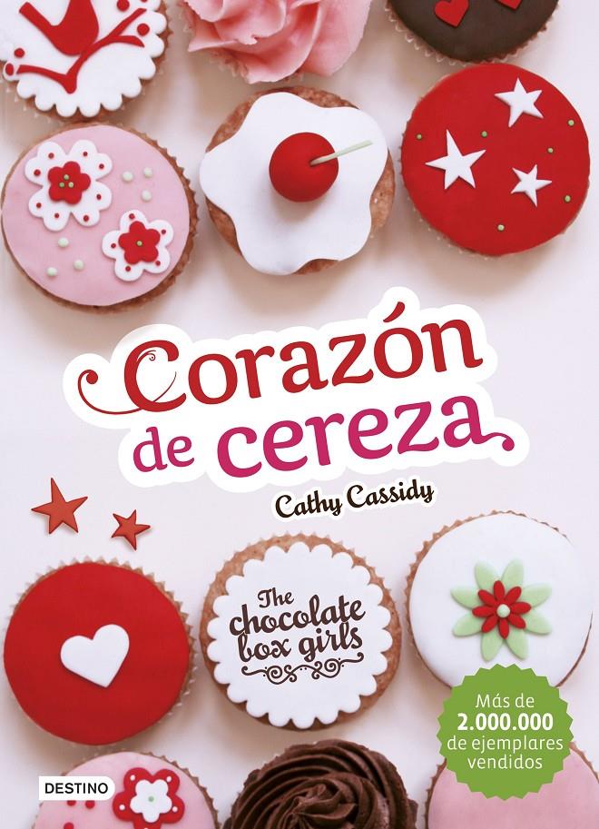 CORAZÓN DE CEREZA (THE CHOCOLATE BOX GIRLS, 1) | 9788408155225 | CASSIDY, CATHY | Galatea Llibres | Llibreria online de Reus, Tarragona | Comprar llibres en català i castellà online