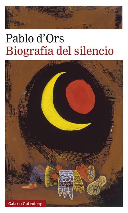 BIOGRAFÍA DEL SILENCIO | 9788417971717 | D'ORS, PABLO | Galatea Llibres | Llibreria online de Reus, Tarragona | Comprar llibres en català i castellà online