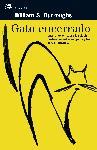 GATO ENCERRADO | 9788476697962 | BURROUGHS, WILLIAM S. | Galatea Llibres | Llibreria online de Reus, Tarragona | Comprar llibres en català i castellà online