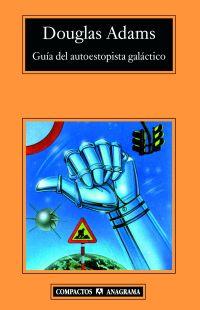 GUIA DEL AUTOESTOPISTA GALACTICO | 9788433973108 | ADAMS, DOUGLAS | Galatea Llibres | Llibreria online de Reus, Tarragona | Comprar llibres en català i castellà online