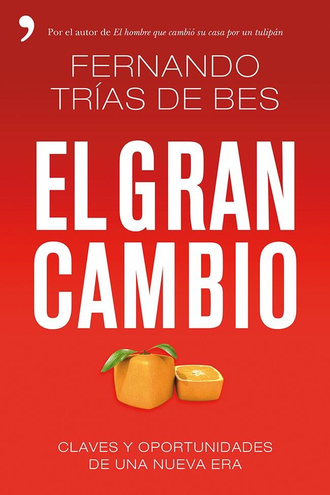 EL GRAN CAMBIO | 9788499983363 | TRÍAS DE BES, FERNANDO | Galatea Llibres | Llibreria online de Reus, Tarragona | Comprar llibres en català i castellà online